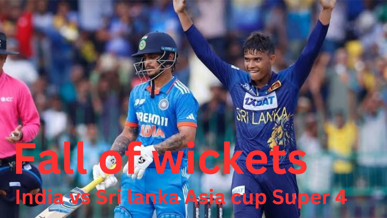 Fall of wickets | India vs Srilanka Super 4 | Asia cup 2023