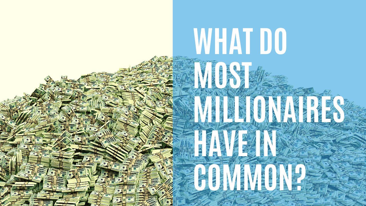 #1 - Ranking - What Do Most Millionaires Have in Common?