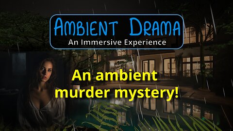 Deadly Treasure - the world's first ambient murder mystery!