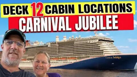 Deck 12 Explorations | Carnival Jubilee's Cabin Havens | Tall Man's Cruise Adventures