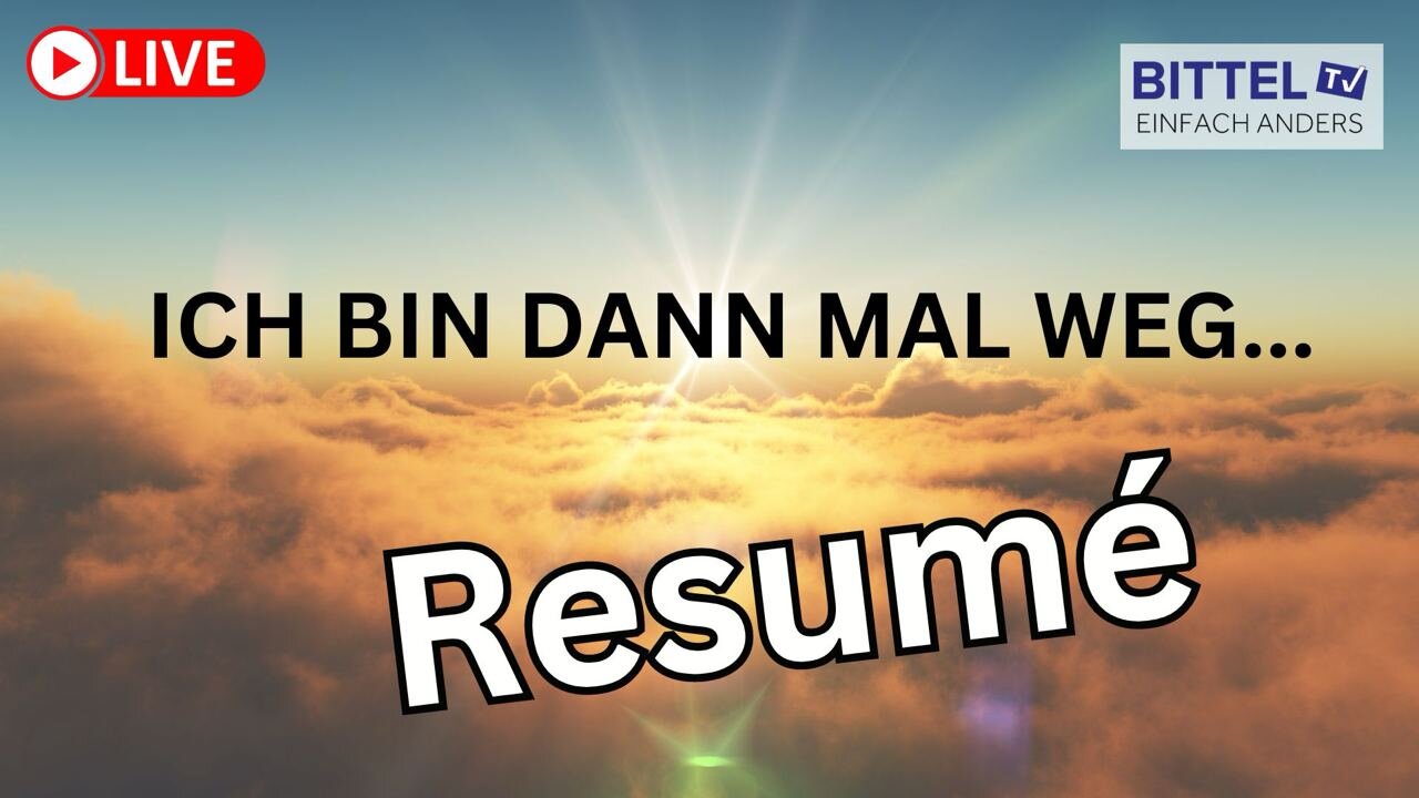 Ich bin dann mal weg - Resumé - 16.06.2024