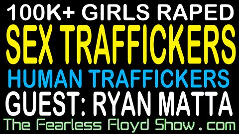 RYAN MATTA: ILLEGAL IMMIGRATION, HUMAN & SEX TRAFFICKING BY TEXAS OFFICIALS