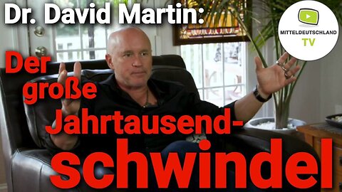 Der große Jahrtausendschwindel! von Dr. David Martin@MitteldeutschlandTV