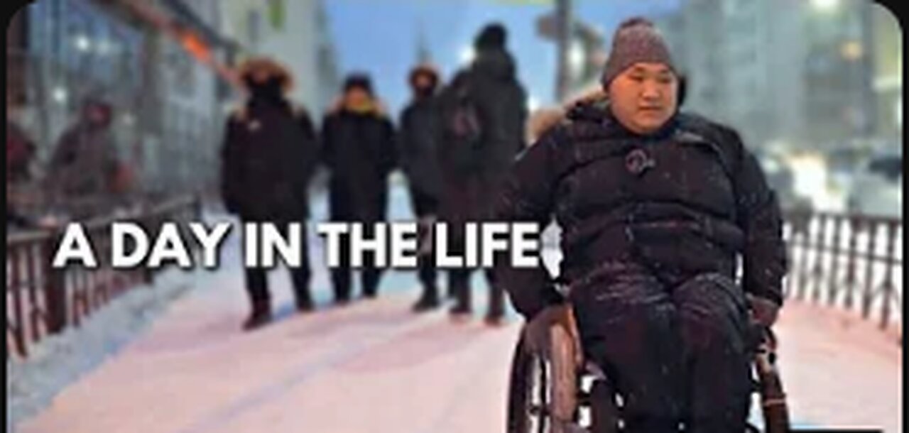 How People with Disabilities Live in the Coldest City on Earth (−71°C/−95°F)