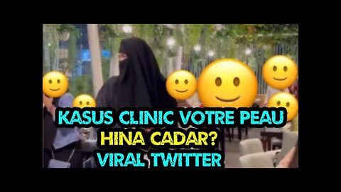 Kasus clinic de votre peau Diduga menghina Cadar Viral Rwitter – Pemilik owner klarifikasi - Maharis