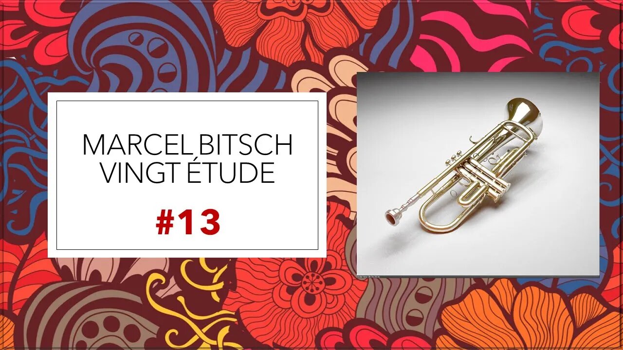 TRUMPET ETUDE Marcel Bitsch Vingt Étude #13