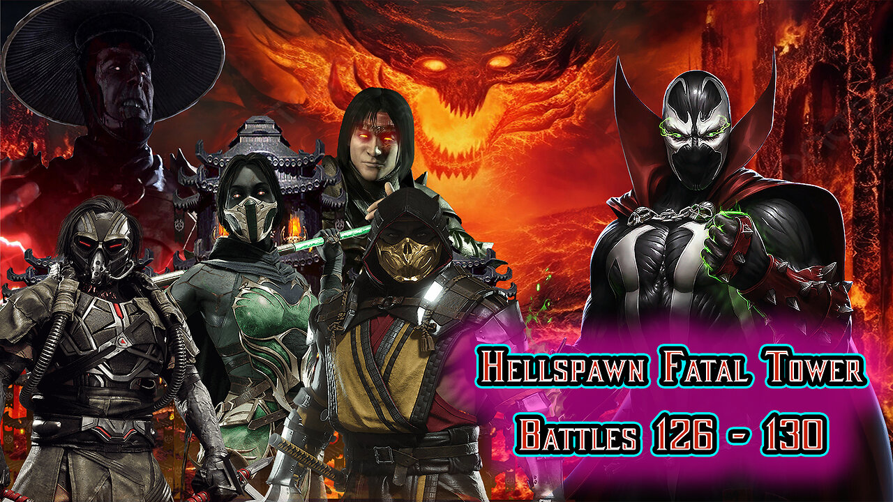 MK Mobile. Hellspawn Fatal Tower - Battles 126 - 130