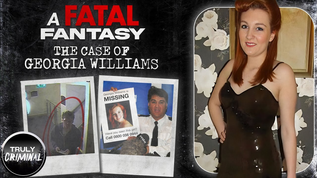 A Fatal Fantasy: The Case of Georgia Williams