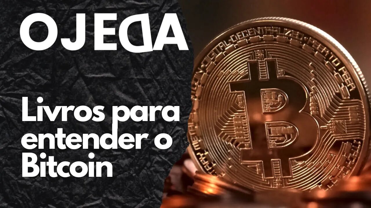 2 LIVROS PARA ENTENDER O BITCOIN