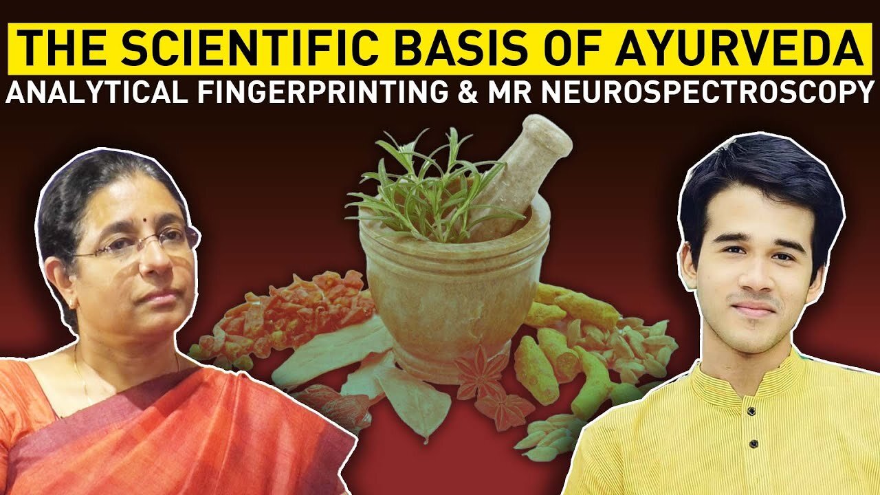 The Scientific Basis of Ayurveda:Analytical Fingerprinting & MR Neurospectroscopy|Satya Samvad Ep 8