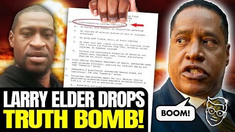 Larry Elder Drops Bomb on George Floyd Lies | Autopsy Reveals the TRUTH