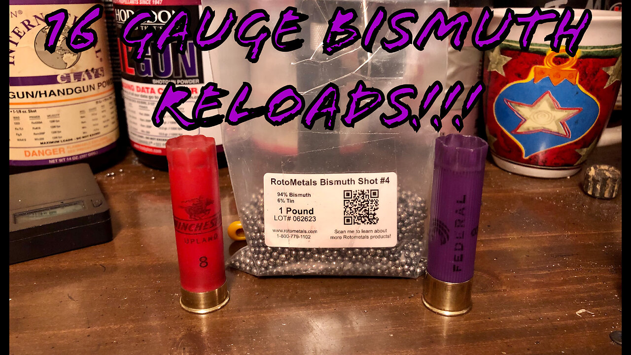 16 Gauge Bismuth Reloads!!!