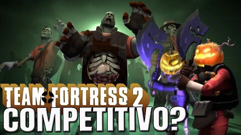 TF2 - Tentando jogar Competitivo / Fabricando Corta-Cabeças