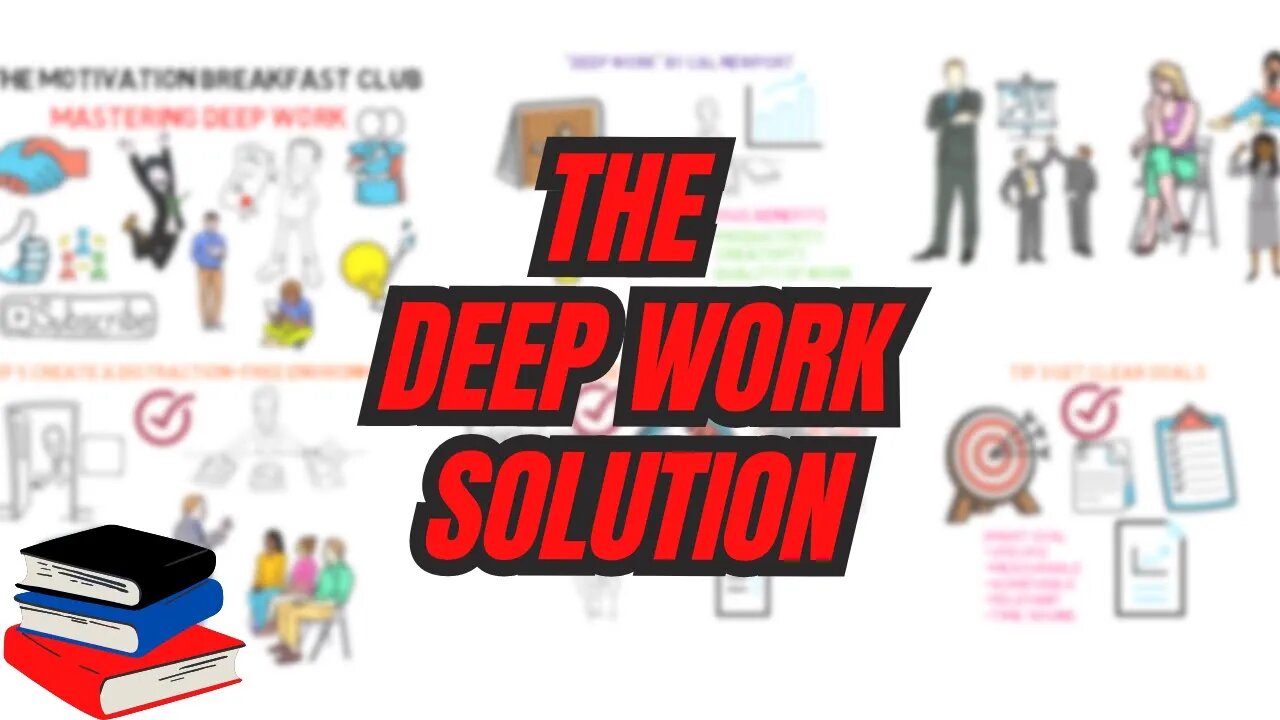 Mastering DEEP WORK: Boost Your PRODUCTIVITY and SUCCESS