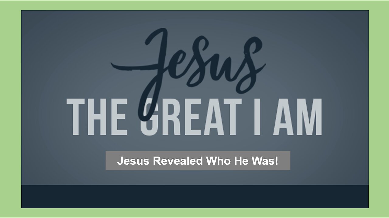 Jun 2/24 | Jesus The Great I Am