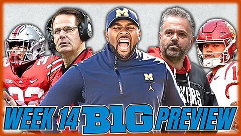 Big Ten Week 14 Picks + CFP Rankings Reactions + Bowl Eligibility Race