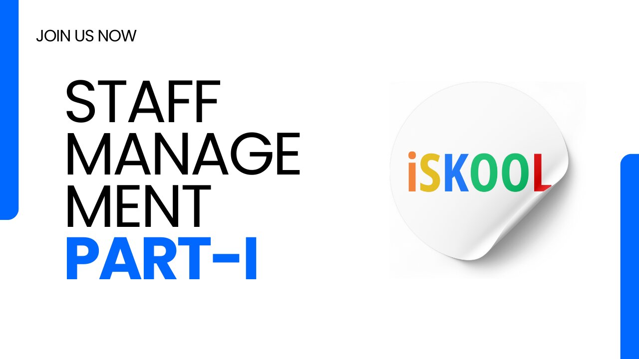 How to Manage Staff - Part 1 in iSkool ERP 2025