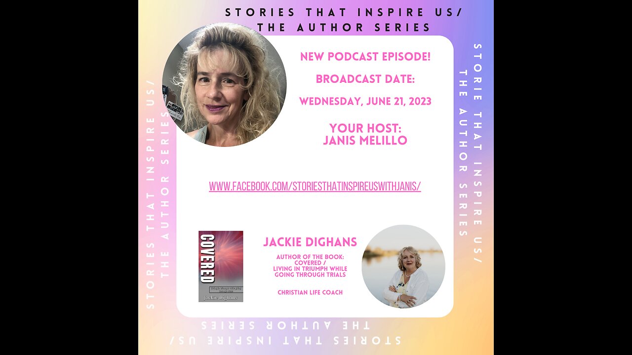 Stories That Inspire Us / The Author Series with Jackie Dighans - 06.21.23