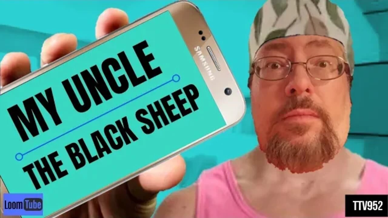 MY UNCLE - THE BLACK SHEEP - 073120 TTV952