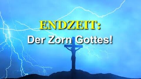 269 - Der Zorn Gottes.