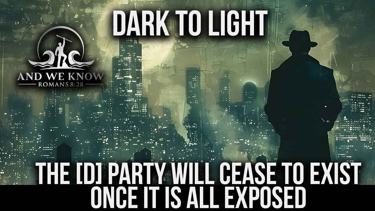 8.18.24- The Exposure of THE [D] party is marvelous, Fake NEWS can’t control it. Pray!