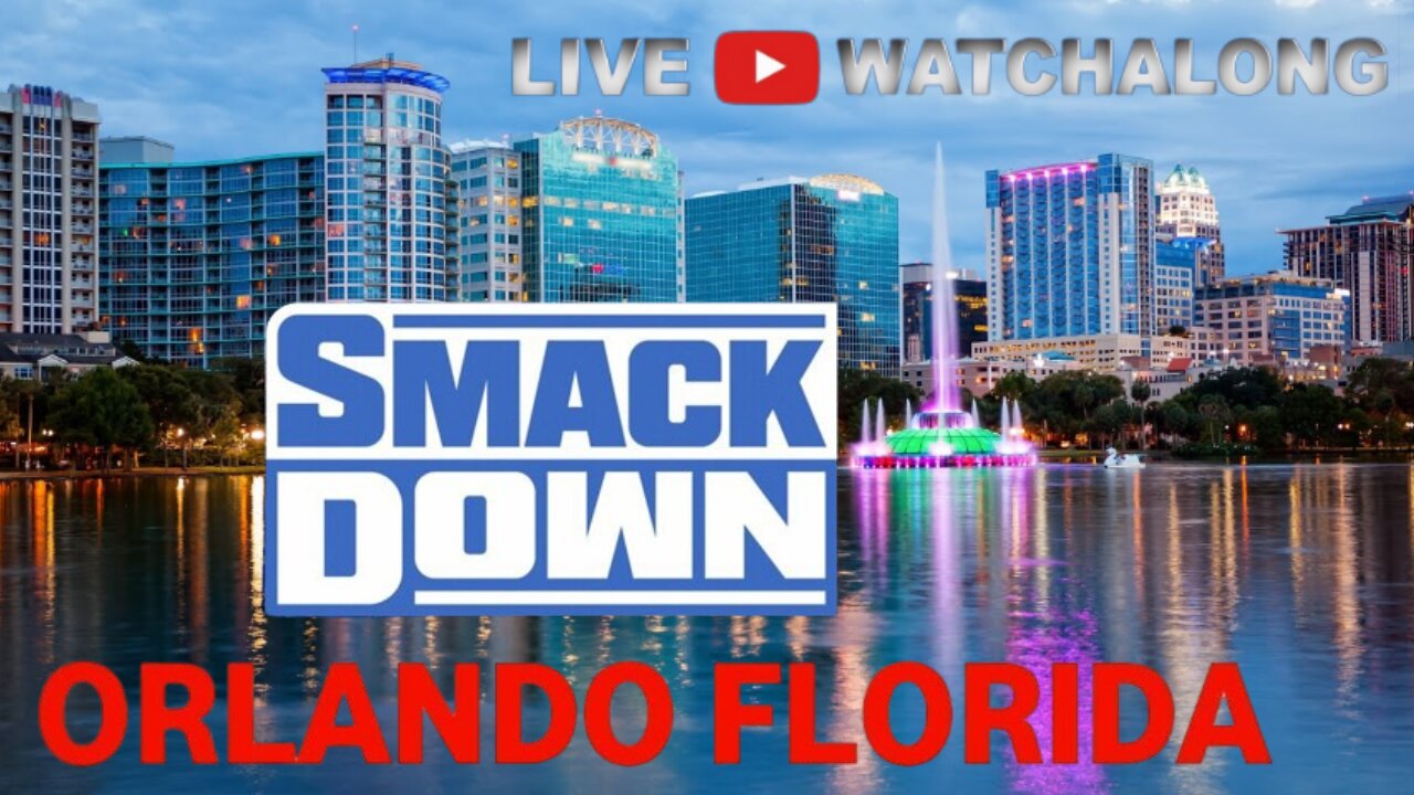 WWE FRIDAY NIGHT SMACKDOWN WATCH ALONG LIVE REACT WITH US ON HEEL OF THE RING PODCAST