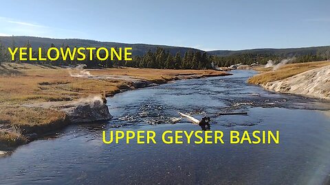 Yellowstone National Park Upper Geyser Basin