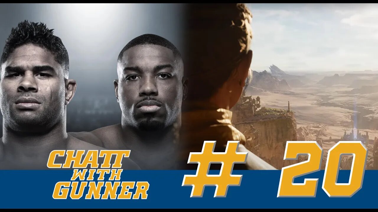 Chatt With Gunner 20 | UFC Rants and Realistic Graphics
