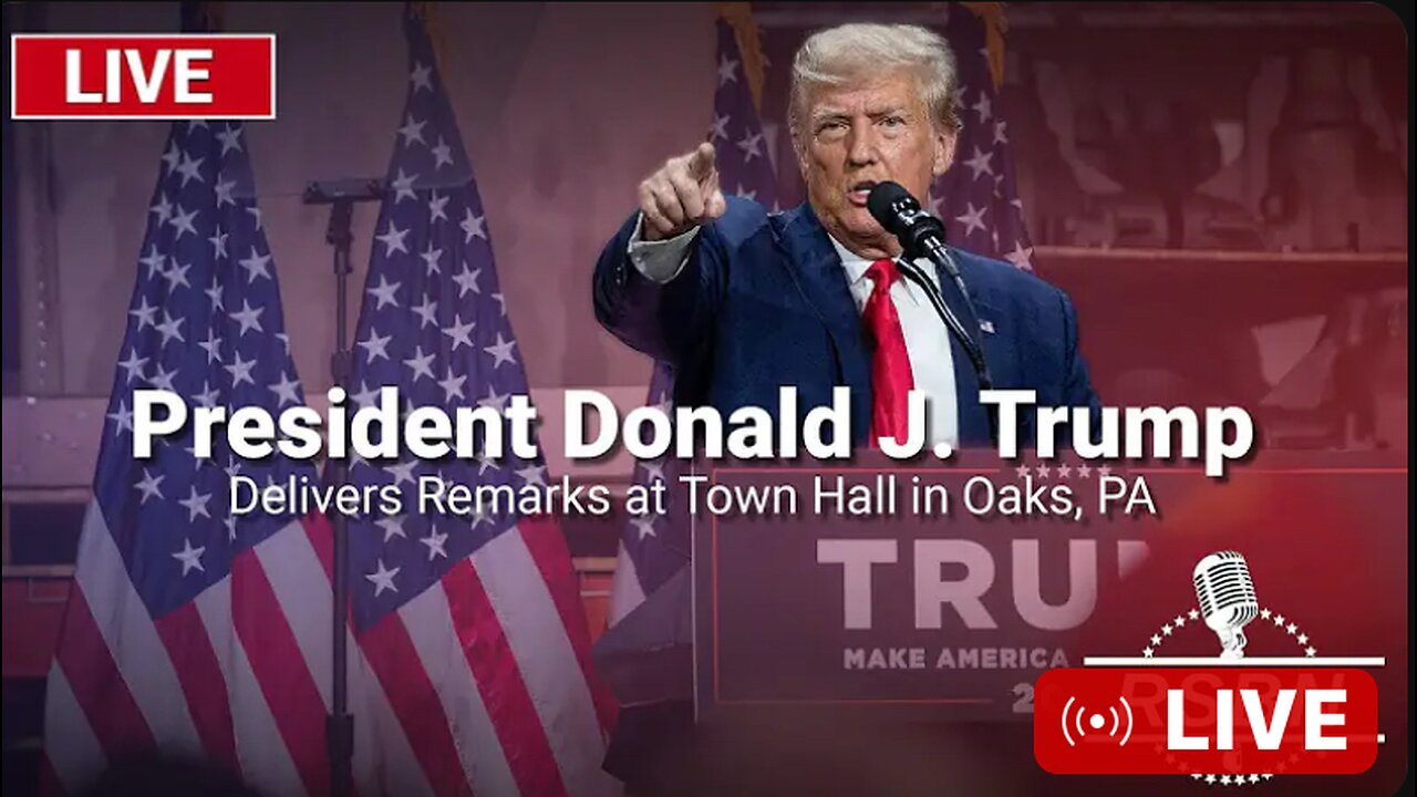 Trump Town Hall Live in Oaks, PA - 10/14/24