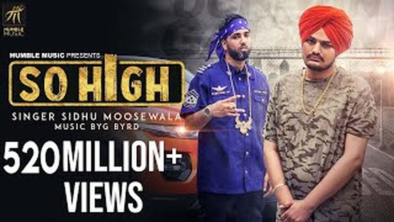 So High | Official Music Video | Sidhu Moose Wala ft. BYG BYRD | Humble Music