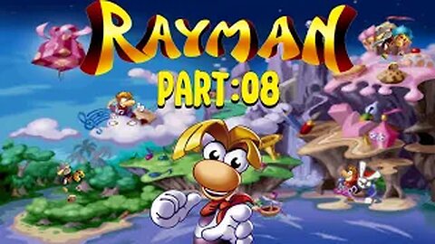 Rayman Part:08