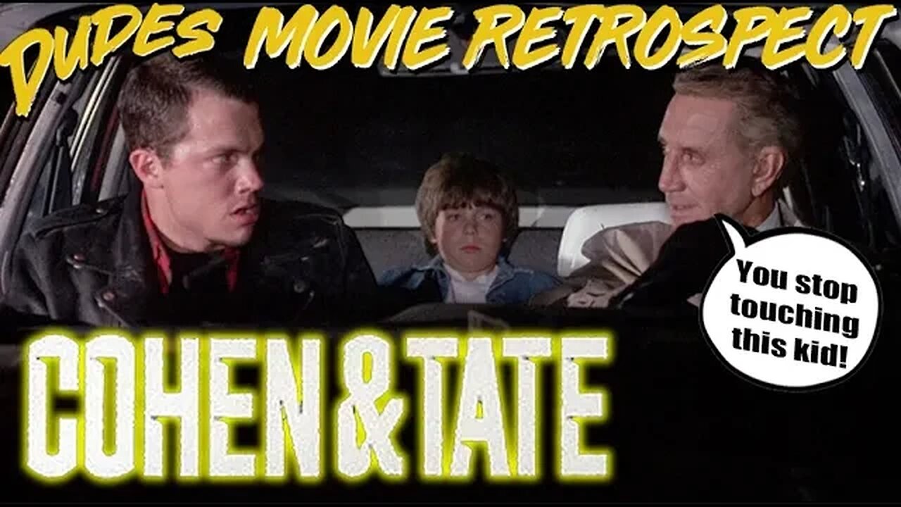 Dudes Podcast MOVIE RETROSPECT - COHEN AND TATE (1989)