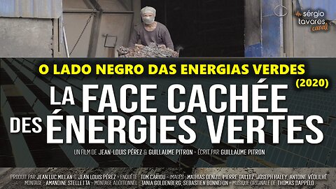 🎞️​| O Lado Negro das Energias Verdes (2020)