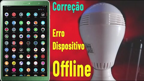 CORRIGIR ERRO DISPOSITIVO OFFLINE lâmpada espiã não conecta no WiFi, nunca carrega