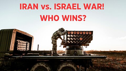 IRAN vs. ISRAEL War! Who Wins?