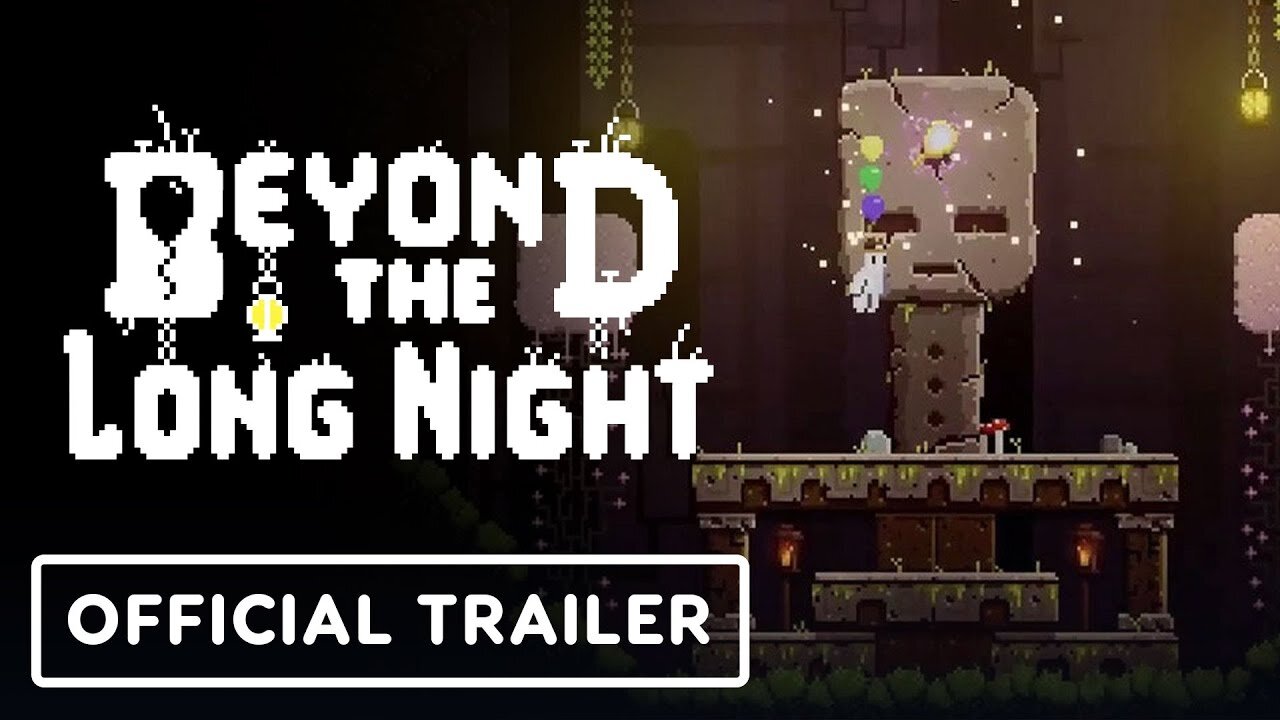 Beyond the Long Night - Official Release Date Trailer