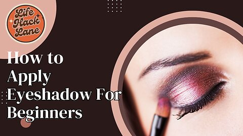 How To Apply Eyeshadow for Beginners.