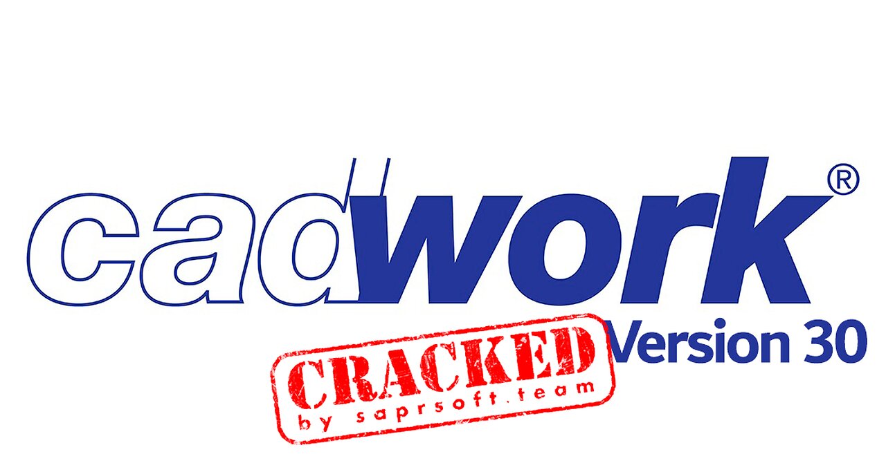 Cracked CADWORK 30 crack | CADWORK v30 crack | CADWORK 2023 crack | All modules | All languages