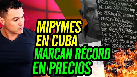 👇 MIPYMES en Cuba marcan récord en precios ✍️