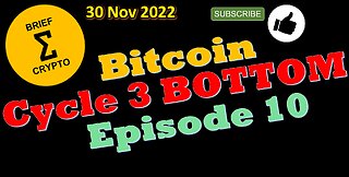 BITCOIN BOTTOM ? - Episode 10 - Bitcoin Price, Crypto Market, News, Cycles, Crypto Bottom