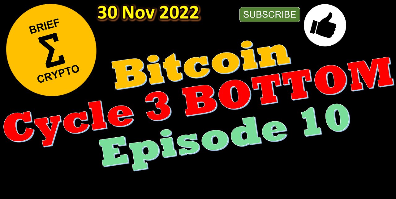 BITCOIN BOTTOM ? - Episode 10 - Bitcoin Price, Crypto Market, News, Cycles, Crypto Bottom