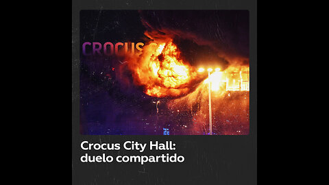 Crocus City Hall: un duelo compartido