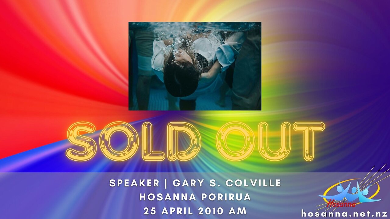 Sold Out (Gary Colville) | Hosanna Porirua