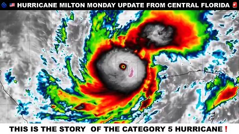 🌀 🇺🇸 Hurricane Milton Monday Update from Central Florida 🚨