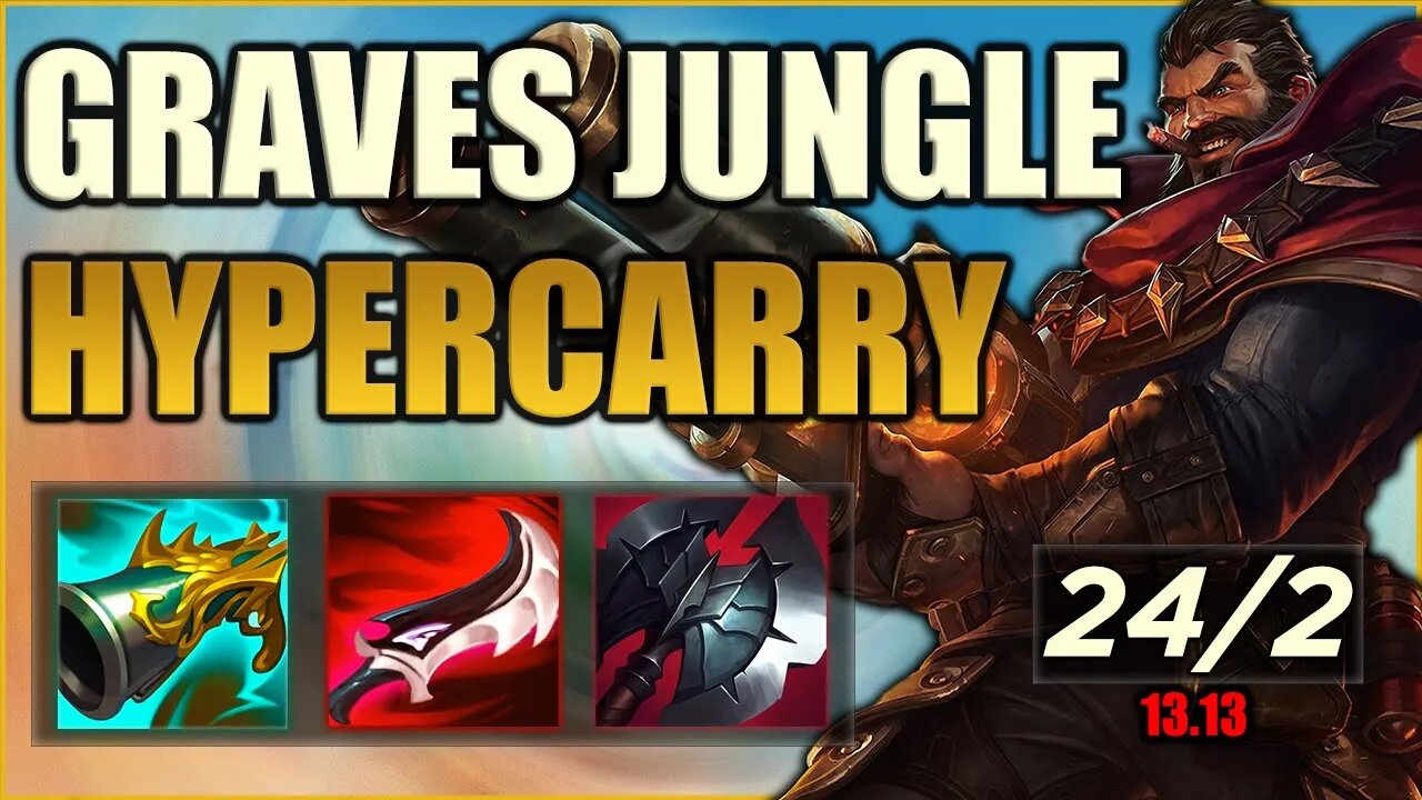 Best Graves Jungle Build To Carry ALL ELO! Hypercarry with Lethality!