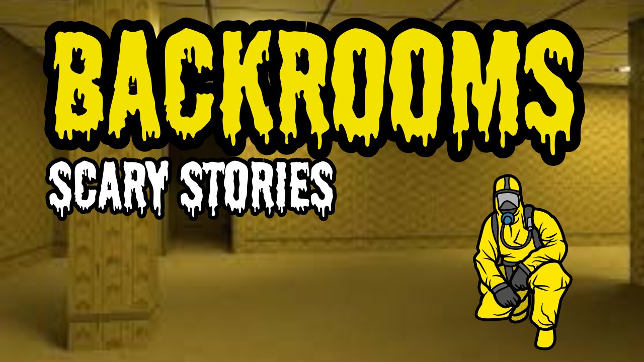 Scariest Backrooms Stories You’ll Ever Hear!