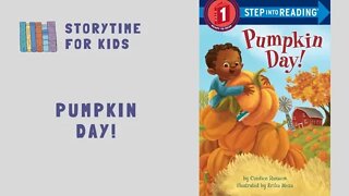 @Storytime for Kids | Halloween 🎃 | Fall 🍂 | Pumpkin Day! from Step Into Reading | Step 1