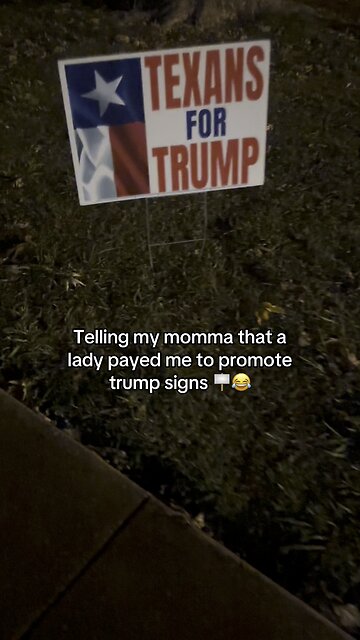 Pranking my momma telling her somebody payed me to put up trump signs 😂