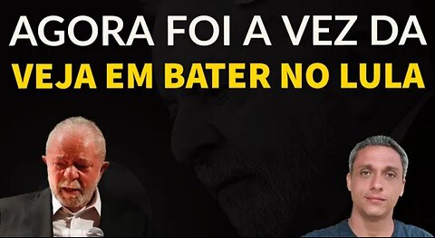 HAHAHA - Até a VEJA está batendo no LULA depois de tantas atrapalhadas do ladrão