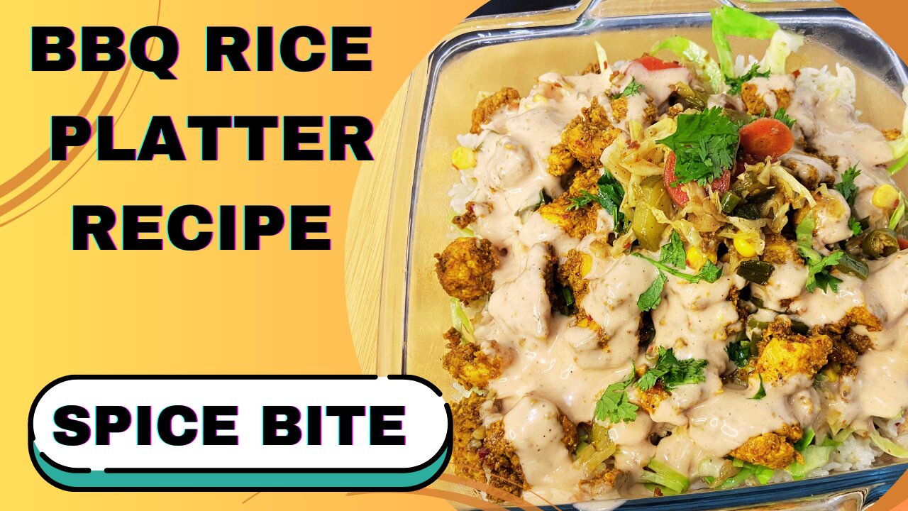 BBQ Rice Platter Recipe By Spice Bite By Sara